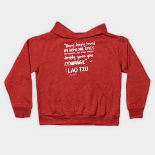 "Loved and Loving - Lao Tzu Inspirational Quote" extra Kids Hoodie